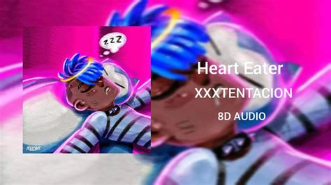 Xxxtentacion Hearteater 8d Audio Youtube