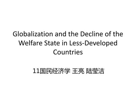 Ppt Globalization And The Decline Of The Welfare State In Less