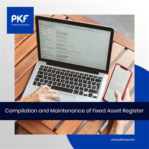 Creating And Maintaining A Fixed Asset Register And Periodic Physical