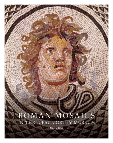 Pdf Roman Mosaics In The J Paul Getty Museum Alexis Belis
