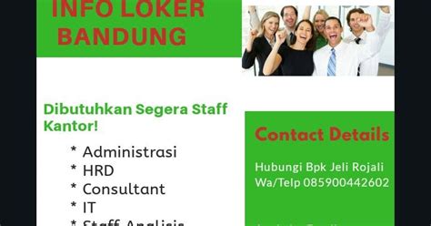 Contoh iklan lowongan kerja bahasa inggris dengan artinya. Lowongan Kerja PT. Kontak Perkasa Bandung Januari 2020 ...
