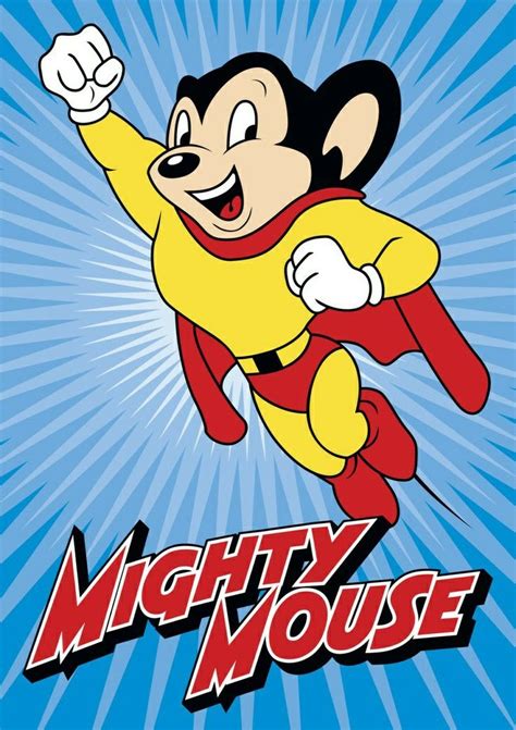 Mighty Mouse Here I Come To Save The Day Old Cartoon Characters