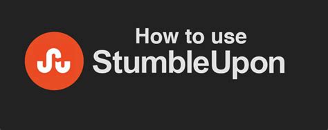 How To Use Stumbleupon The Sits Girls