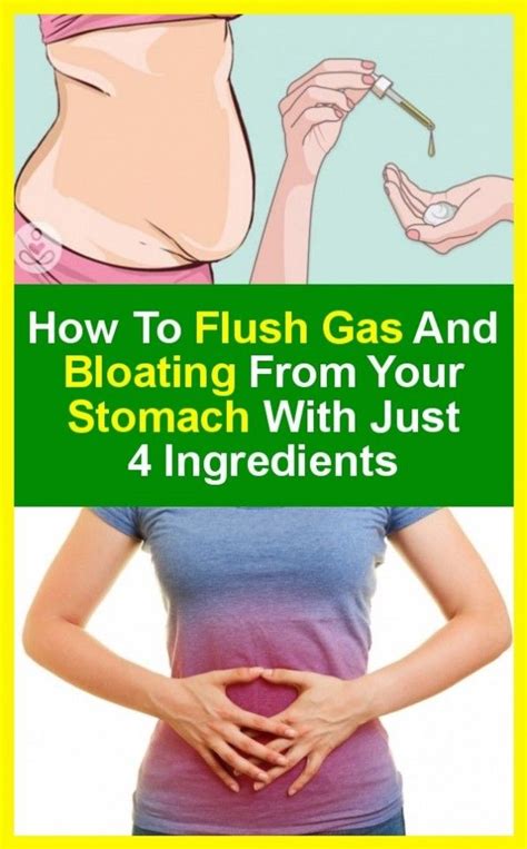 How To Flush Gas And Flow From Your Stomach With Only 4 Ingredients Relieve Gas And Bloating