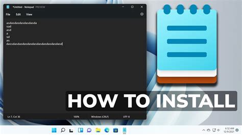 How To Install The New Notepad On Windows 11 Any Version