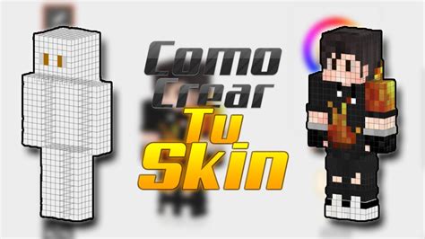 Como Crear Tu Propia Skin Para Minecraft Interfan Youtube