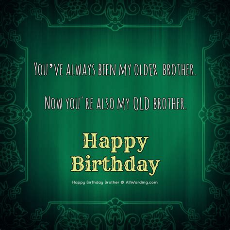  nothing in this world could compare to the bond that we have. Happy Birthday, Brother! 50+ B-Day Wishes For Your Awesome ...