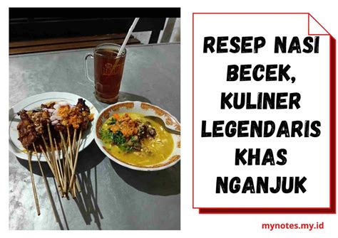 Resep Nasi Becek Kuliner Legendaris Khas Nganjuk Notes Report Cards Notebook