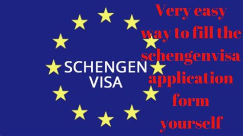 How To Fill Schengen Visa Application Form 2019 Step By Step Guide