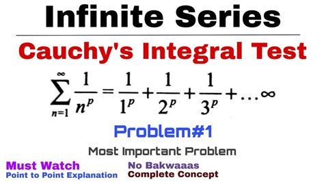 21 Cauchys Integral Test For Convergence Complete Concept And