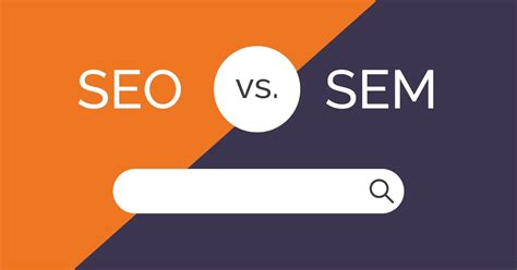 Seo Vs Sem Diferencias Y Estrategias Para El Éxito En Marketing