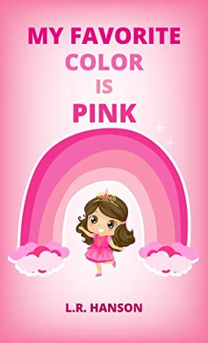 My Favorite Color Is Pink A Cute Girl Obsessed With The Color Pink And