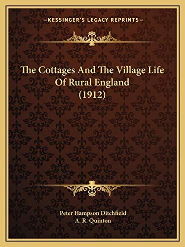 The Cottages And The Village Life Of Rural England 1912 Ditchfield
