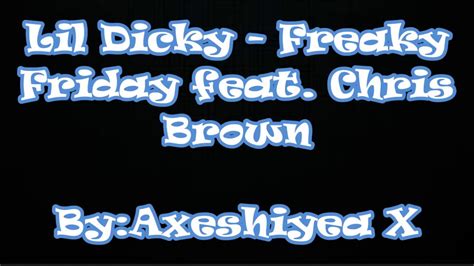 Lil Dicky Feat Chris Brown Freaky Friday Lyrics Youtube