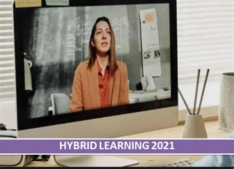 Apa Itu Hybrid Learning Inilah Pengertian Model Penerapannya