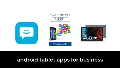 48 Best Android Tablet Apps For Business 2022 After 206 Hours Of