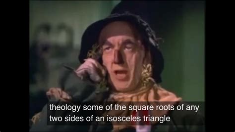 In The Wizard Of Oz When The Scarecrow Gets His Brain He Incorrectly Recites Pythagoreans