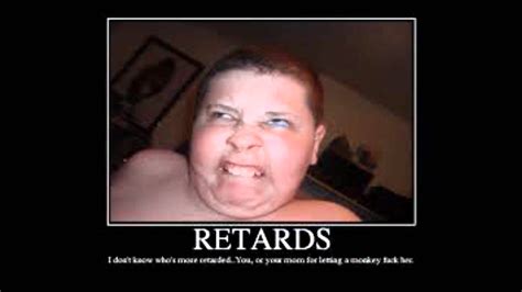 Quotes About Retards Quotes