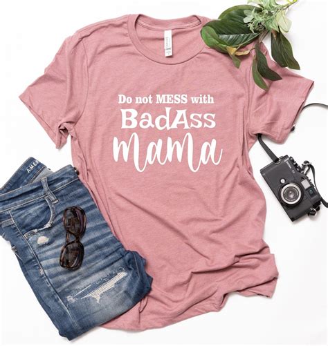 badass mama shirt mom life shirt mommy shirt shirts for etsy