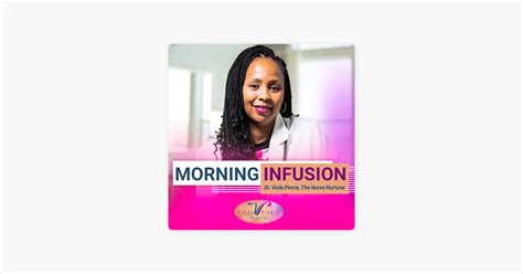‎morning Infusion With Dr V Nursing Podcast On Apple Podcasts