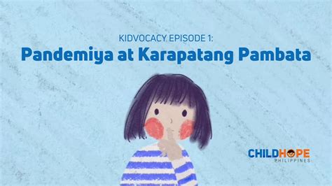 Pandemiya At Karapatang Pambata Kidvocacy Episode 1 Youtube