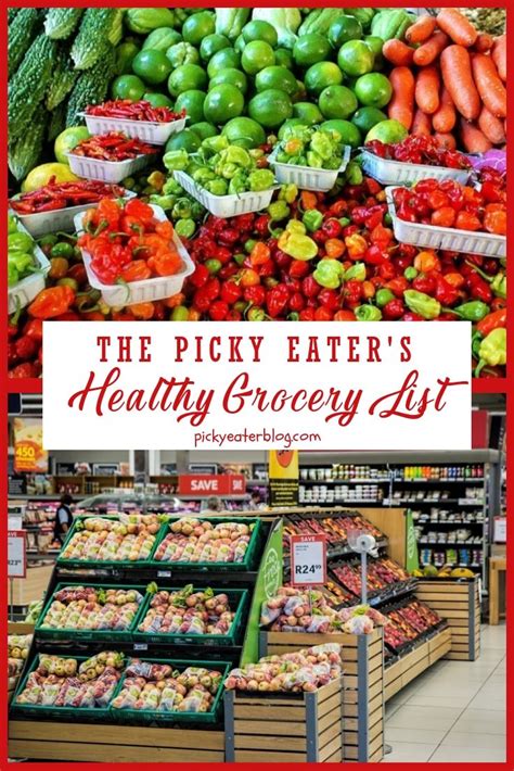 Plus, picky eaters can make family mealtime stressful and even impossible. The Picky Eater's Healthy Grocery List - easy healthy ...