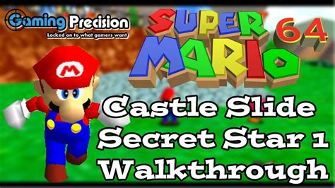 Super Mario 64 Castle Slide Secret Star 1 Walkthrough Youtube