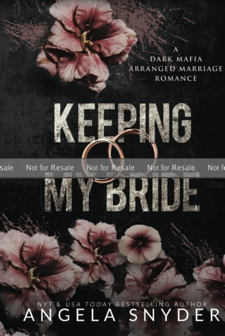 Proof Keeping My Bride A Dark Mafia Arranged Marriage Romance By