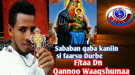 Faaruu Afaan Oromoo Haaraa Youtube