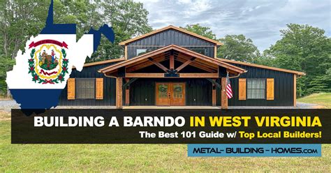 Building A Barndominium In West Virginia Best 2024 Guide