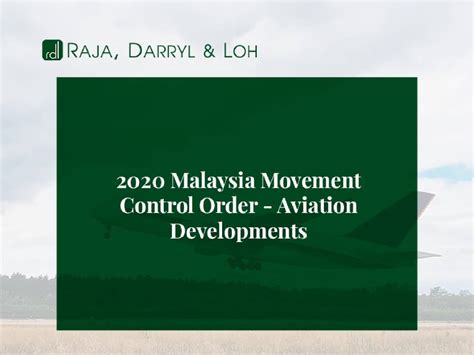 Who will be allowed to enter malaysia while the movement control order (mco) in force? 2020 Malaysia Movement Control Order -Aviation ...