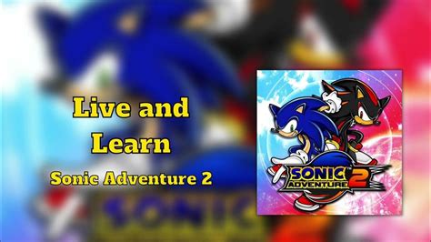 Live And Learn 432hz Sonic Adventure 2 Youtube