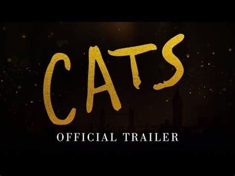 CATS Official Trailer HD