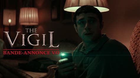The Vigil Bande Annonce Vost Youtube