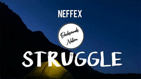 Neffex Struggle Lyrics Youtube