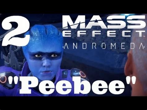 Mass Effect Andromeda First Encounters Pelessaria BSayle Aka Peebee YouTube