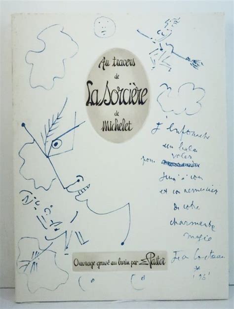 Signé Edouard Pastor Jules Michelet Jean Cocteau Au Travers De La Sorcière De Michelet