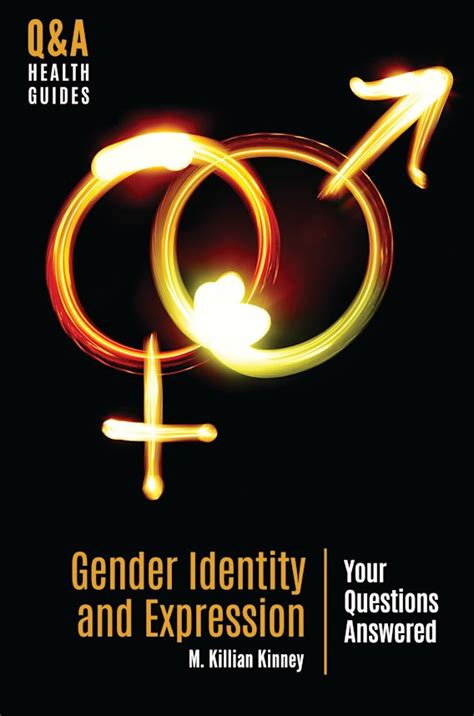 Gender Identity And Expression Your Questions Answered Qanda Health Guides M Killian Kinney