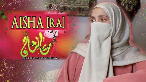 Revert Muslimah Reacts To Aisha Bint Abi Bakr Ra Youtube