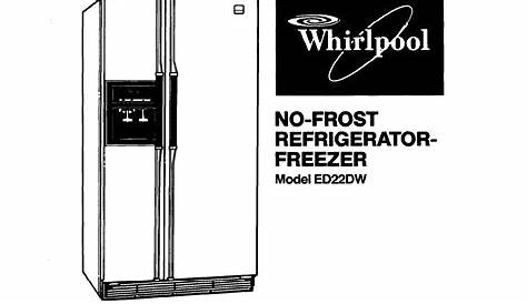 Whirlpool Refrigerator ED22DW User Guide | ManualsOnline.com