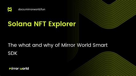 Solana NFT Explorer Mirror World