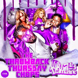 Mixtape Of Various Artists The Throwback Thursday Chops Chopped