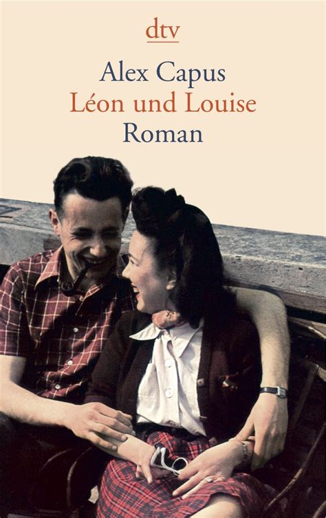 Buecher Magazinde Die Schönsten Liebesromane Alex Capus Léon Und