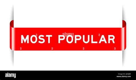 Red Color Inserted Label Banner With Word Most Popular On White