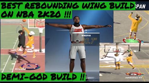 Nba 2k20 How To Make My Demi God Rebounding Wing Best Build On 2k