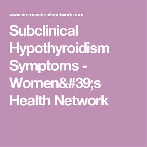 Subclinical Hypothyroidism Symptoms Womens Health Network Low