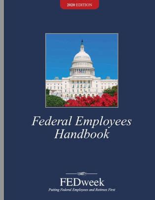 An employee handbook prepares new hires for their job and responsibilities. 2020 Federal Employee's Handbook by FEDweek FEDweek | NOOK ...