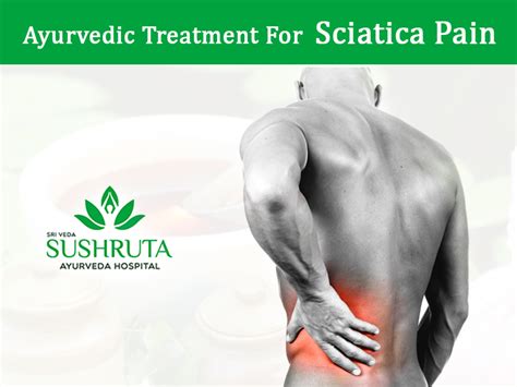 sciatica best ayurvedic treatment sushruta ayurveda hospital