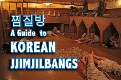 A Guide To Korean Jjimjilbangs 찜질방 Bathhouses In Korea South Korea Travel Korean Bath House