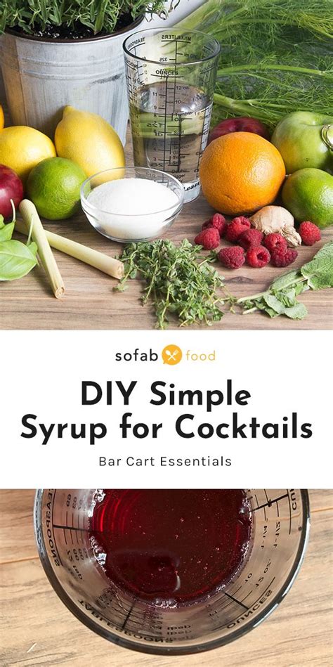How To Make Diy Flavored Simple Syrup Combos For Happy Hour Recipe